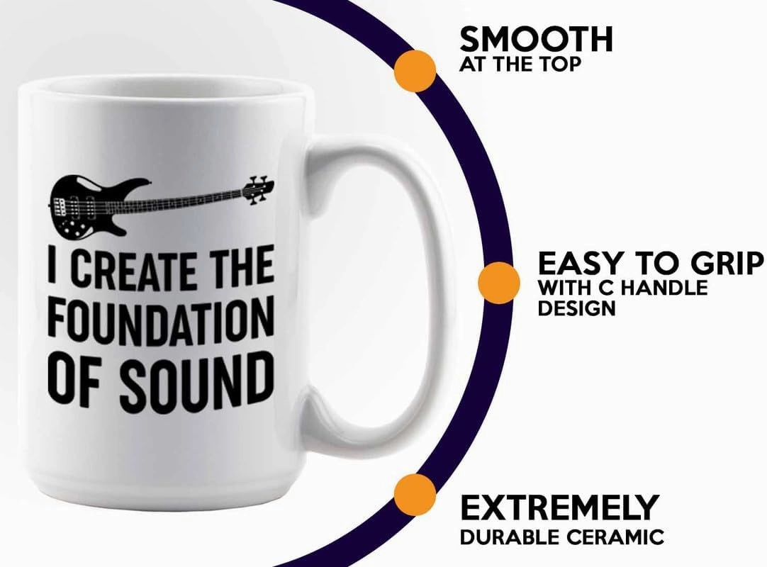 Bass Player Coffee Mug 15oz White -Foundation of sound - Bassist Guitarist Musician Ban Orchestra 4 String Player Music Lover Jazz Beginner Soundman