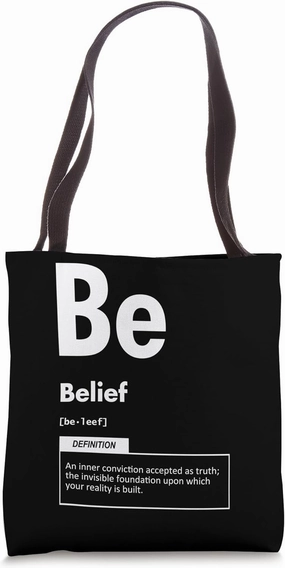 Belief Element – Manifestation Mindset Law Of Attraction Tote Bag