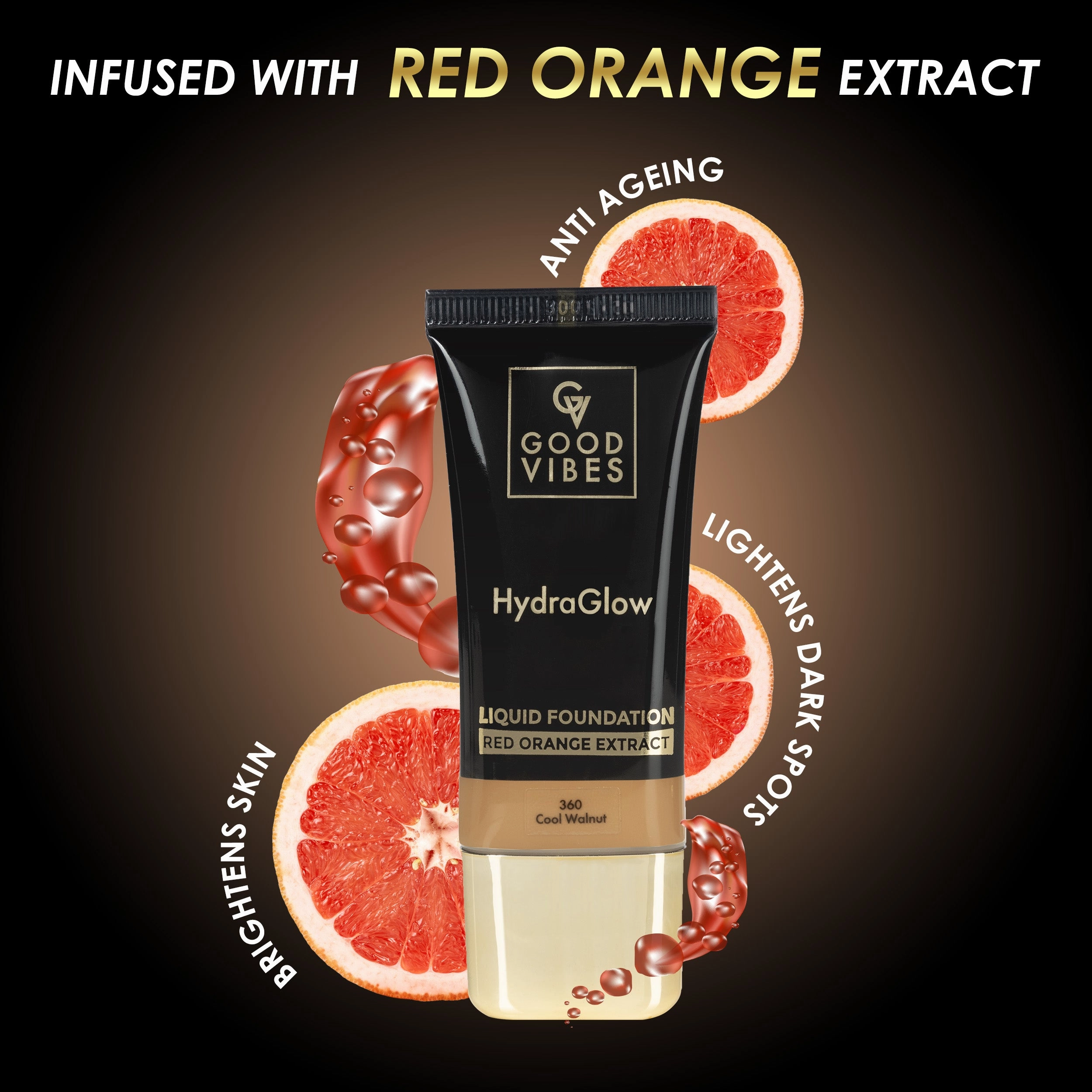 Good Vibes HydraGlow Liquid Foundation with Red Orange Extract - 360 Cool Walnut | 8  Hours Hydration | Natural to Buildable Coverage | Lightweight Comfort | Silky Smooth Finish (30ml)