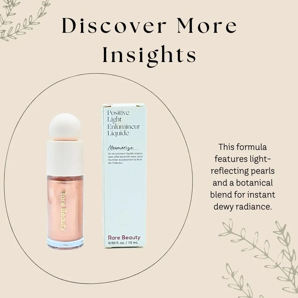 Positive Light Liquid Luminizer (Mesmerize)