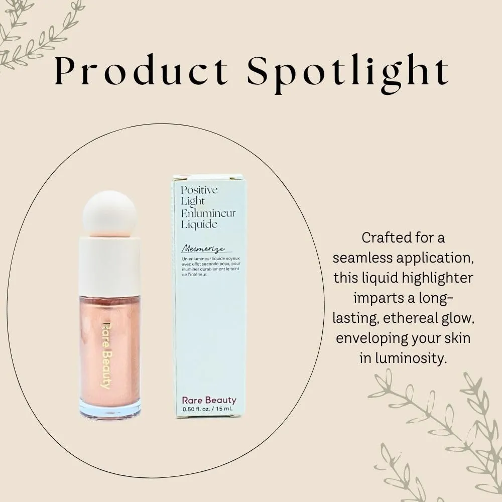 Positive Light Liquid Luminizer (Mesmerize)